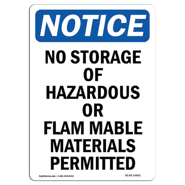 Signmission OSHA Notice Sign, 10" H, 7" W, Rigid Plastic, No Storage Of Hazardous Or Flammable Sign, Portrait OS-NS-P-710-V-14862 - main